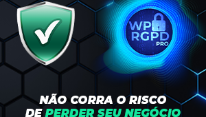 Plugin wp wordpress rgpd pro. Seu blog dentro da lei RGPD ou LGPD