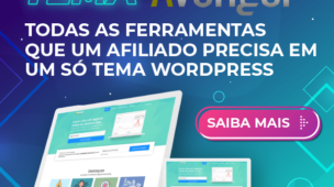 Tema wp wordpress Avenger. Todas as ferramentas que um afiliado precisa em um só tema wordpress